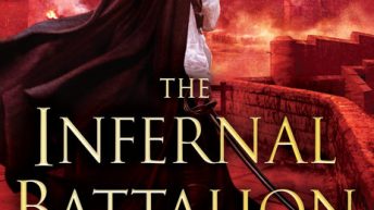 THE INFERNAL BATTALION by Django Wexler (The Shadow Campaigns #5)