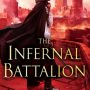 THE INFERNAL BATTALION by Django Wexler (The Shadow Campaigns #5)