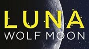 Luna: Wolf Moon by Ian McDonald