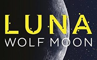 Luna: Wolf Moon by Ian McDonald