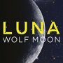 Luna: Wolf Moon by Ian McDonald