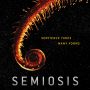 SEMIOSIS by Sue Burke
