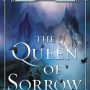 THE QUEEN OF SORROW by Sarah Beth Durst
