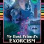 My Best Friend’s Exorcism by Grady Hendrix