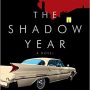 SFFWorld Countdown to Hallowe’en 2018: The Shadow Year by Jeffrey Ford