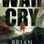 War Cry by Brian McClellan