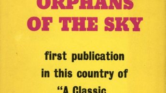 Orphans of the Sky by Robert Heinlein