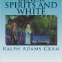 SFFWorld Countdown to Halloween 2019: Black Spirits and White by Ralph Adams Cram