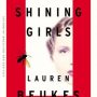 SFFWorld Countdown to Halloween 2019: The Shining Girls by Lauren Beukes