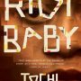 RIOT BABY by by Tochi Onyebuchi