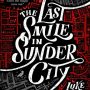 The Last Smile in Sunder City by Luke Arnold