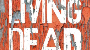 The Living Dead by George A Romero and Daniel Kraus