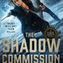 THE SHADOW COMMISSION by David Mack (Dark Arts #3)