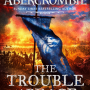 The Trouble With Peace by Joe Abercrombie