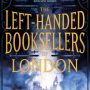 The Left-Handed Booksellers of London by Garth Nix