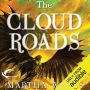 THE CLOUD ROADS (The Books of the Raksura #1) by Martha Wells (Audio Book Review)