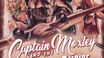 Book Review: CAPTAIN MOXLEY and the EMBERS of the EMPIRE by Dan Hanks