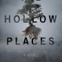 THE HOLLOW PLACES by T. Kingfisher