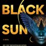BLACK SUN by Rebecca Roanhorse (Between Earth and Sky #1)