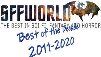 SFFWorld Best of the Decade – Rob Bedford