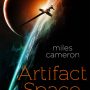 Artifact Space by Miles Cameron