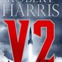 V2 by Robert Harris
