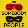The Somebody People by Bob Proehl