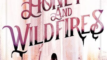OF HONEY AND WILDFIRES by Sarah Chorn (The Songs of Sefate #1)