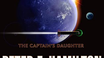 The Captain’s Daughter by Peter F Hamilton