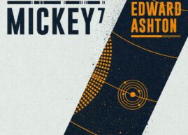 Mickey7 by Edward Ashton