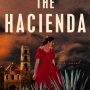 THE HACIENDA by  Isabel Cañas