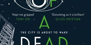 Kings of A Dead World book cover. Black background, with silver skyscrapers. Kings of A Dead World feature centrally in green and white font.