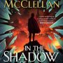 IN THE SHADOW OF LIGHTNING by Brian McClellan (The Glass Immortals #1)