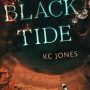 BLACK TIDE by K.C. Jones