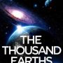 The Thousand Earths by Stephen Baxter