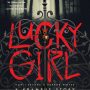 LUCKY GIRL: or HOW I BECAME A HORROR WRITER: A KRAMPUS STORY by M. Rickert
