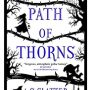 SFFWorld Countdown to Hallowe’en 2022: THE PATH OF THORNS by Angela Slatter