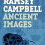 Ancient Images by Ramsey Campbell