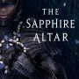 THE SAPPHIRE ALTAR by David Dalglish (Vagrant Gods #2)
