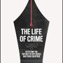 The Life of Crime by Martin Edwards