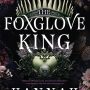 THE FOXGLOVE KING by Hannah Whitten (The Nightshade Crown #1)