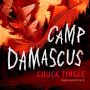 CAMP DAMASCUS by Chuck Tingle