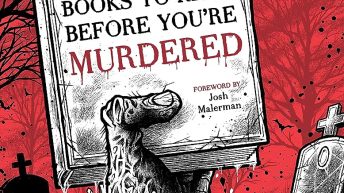 SFFWorld Countdown to Halloween 2024: 101 HORROR BOOKS TO READ BEFORE YOU’RE MURDERED by Sadie “Mother Horror” Hartmann