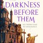 THE DARKNESS BEFORE THEM by Matthew Ward (The Soulfire Saga #1)