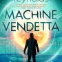 MACHINE VENDETTA by Alastair Reynolds