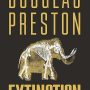EXTINCTION by Douglas Preston