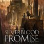 THE SILVERBLOOD PROMISE by James Logan (The Last Legacy, Book 1)
