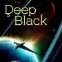 DEEP BLACK by Miles Cameron