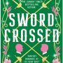 Exclusive Excerpt: SWORDCROSSED by Freya Marske