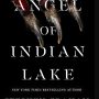 SFFWorld Countdown to Halloween 2024: THE ANGEL OF INDIAN LAKE (Indian Lake Trilogy #3) by Stephen Graham Jones
